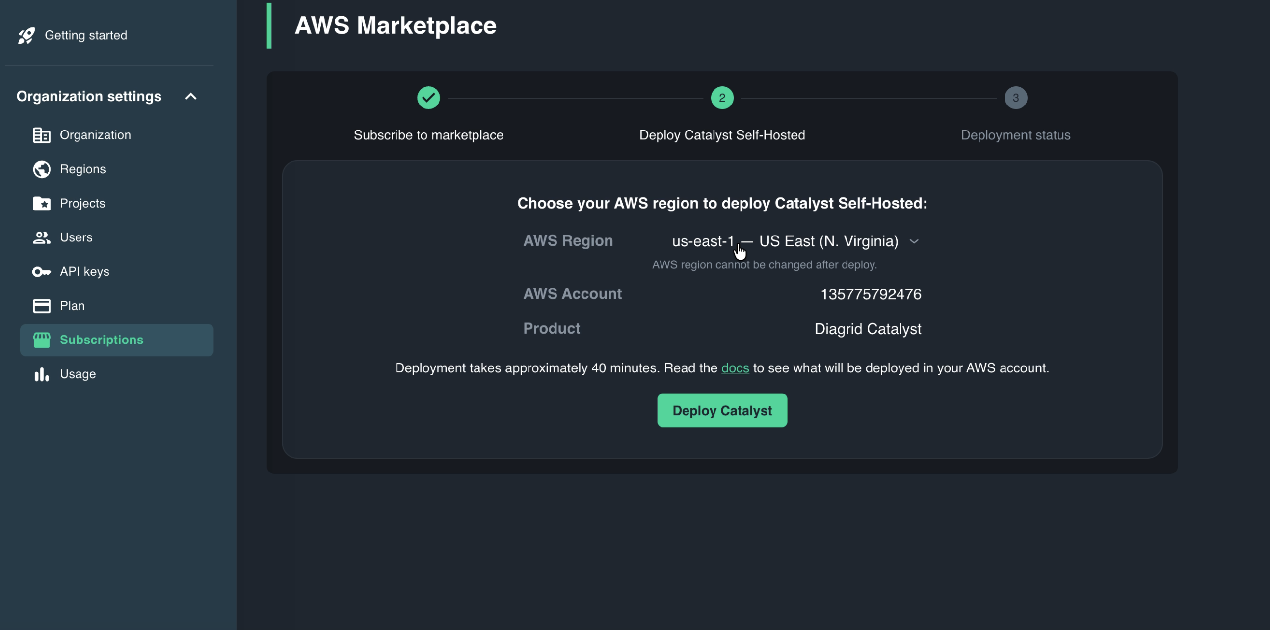 Catalyst portal "Deploy Catalyst Self-Hosted" step showing the AWS region selector, account details, and the Deploy Catalyst button